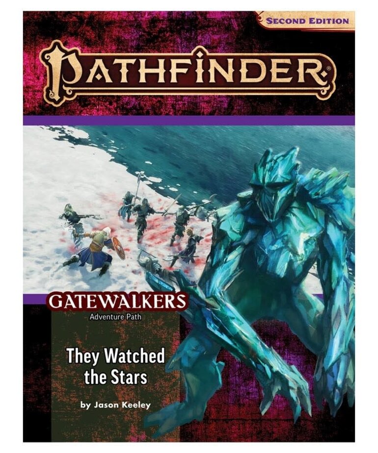 Paizo PF2E Adventure Path: Gatewalkers: 2: They Watched The Stars