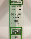Evergreen Scale Models Evergreen 113 - .015" X .060" X 14" OPAQUE WHITE POLYSTYRENE STRIP (10) Pack Evergreen Scale Models Evergreen 113 - .015" X .060" X 14" OPAQUE WHITE POLYSTYRENE STRIP (10) Pack