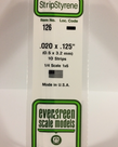 Evergreen Scale Models Evergreen 126 - .020" X .125" X 14" OPAQUE WHITE POLYSTYRENE STRIP (10) Pack Evergreen Scale Models Evergreen 126 - .020" X .125" X 14" OPAQUE WHITE POLYSTYRENE STRIP (10) Pack
