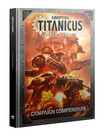 Citadel Adeptus Titanicus: Campaign Compendium
