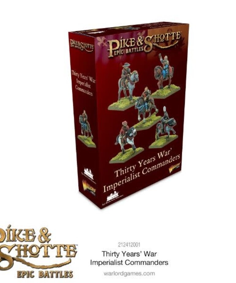 Warlord Games Pike & Shotte: Epic Battles: 30 Years War Imperialist Commanders