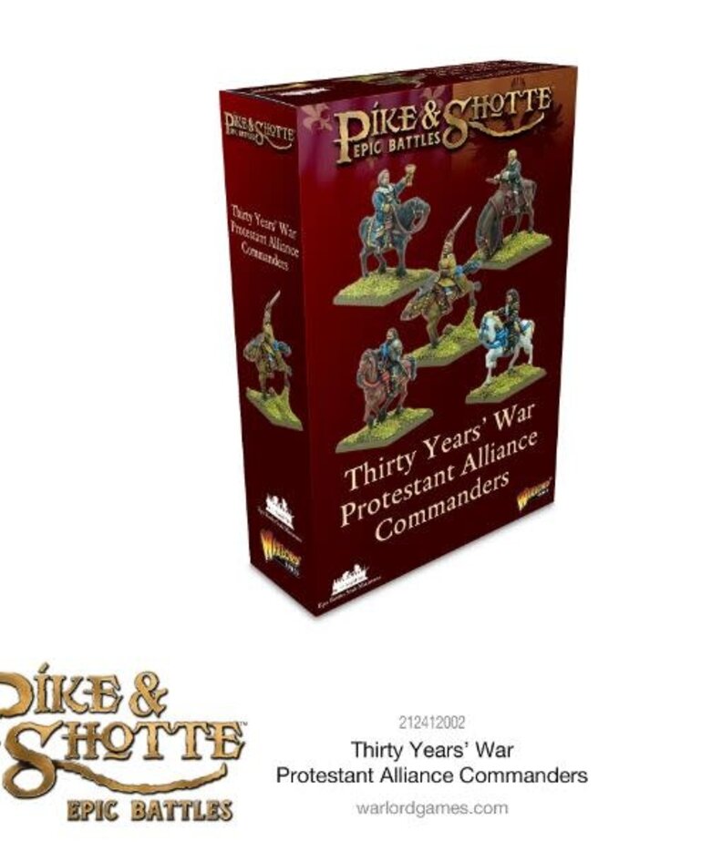 Warlord Games Pike & Shotte: Epic Battles: 30 Years War Protestant Alliance Commanders