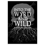 Wet Ink Games Into the Wyrd and Wild