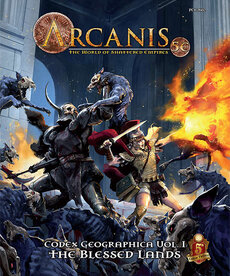 Paradigm Concepts Arcanis: Codex Geographica Vol. I The Blessed Lands