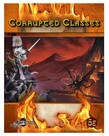 Legendary Games D&D 5E Corrupted Classes Legendary Games D&D 5E Corrupted Classes