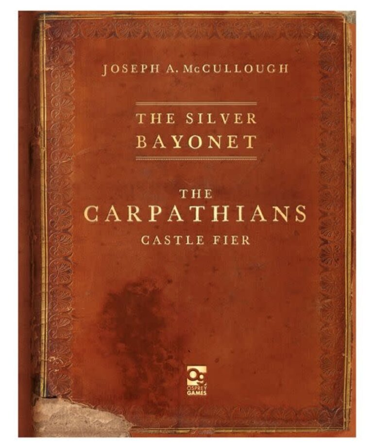 Osprey Publishing The Silver Bayonet: Carpathians