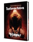 Renegade Game Studio Werewolf the Apocalypse: 5th Edition Shattered Nations Sourcebook Renegade Game Studio Werewolf the Apocalypse: 5th Edition Shattered Nations Sourcebook