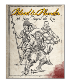 Blood & Plunder: No Peace Beyond The Line Expansion Softcover Revised