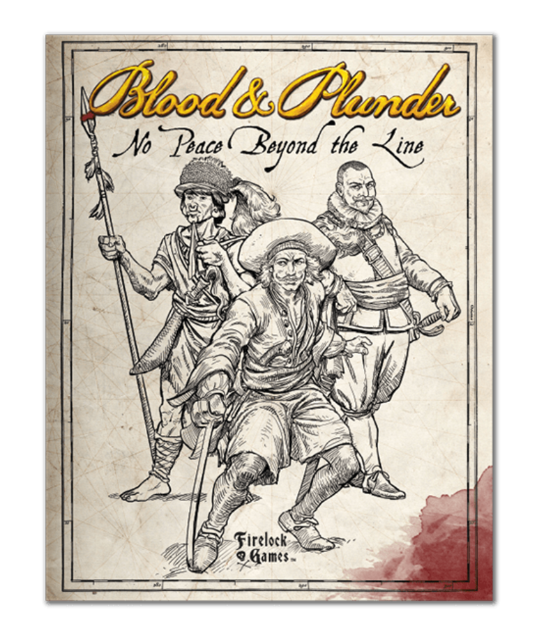 Blood & Plunder: No Peace Beyond The Line Expansion Softcover Revised