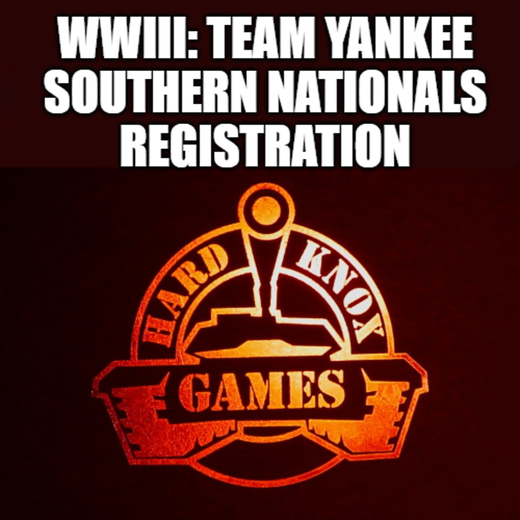 WWIII: Team Yankee Southern Nationals Registration