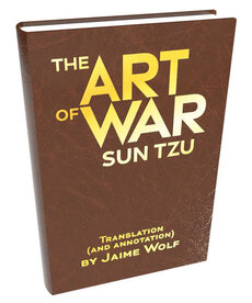 Catalyst BattleTech: The Art of War: Sun Tzu: Translated and annotated by Jaime Wolf