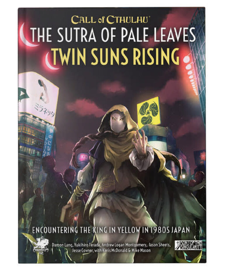 Chaosium Call of Cthulhu: Adventure: The Sutra of Pale Leaves: Twin Suns Rising