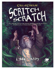 Chaosium Call of Cthulhu 7E: Adventure: Scritch Scratch Chaosium Call of Cthulhu 7E: Adventure: Scritch Scratch