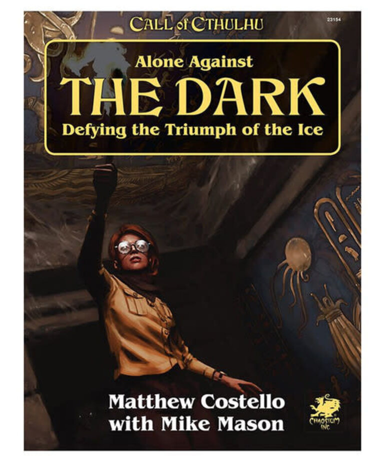 Chaosium CoC 7E: Solo Adv. Alone Against the Dark