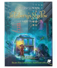 Chaosium Call of Cthulhu: Rivers Of London: In Liberty's Shadow: A Guide To Case Files In The USA