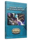 Pinnacle Savage Worlds: Savage Tales of Science Fiction Volume 1