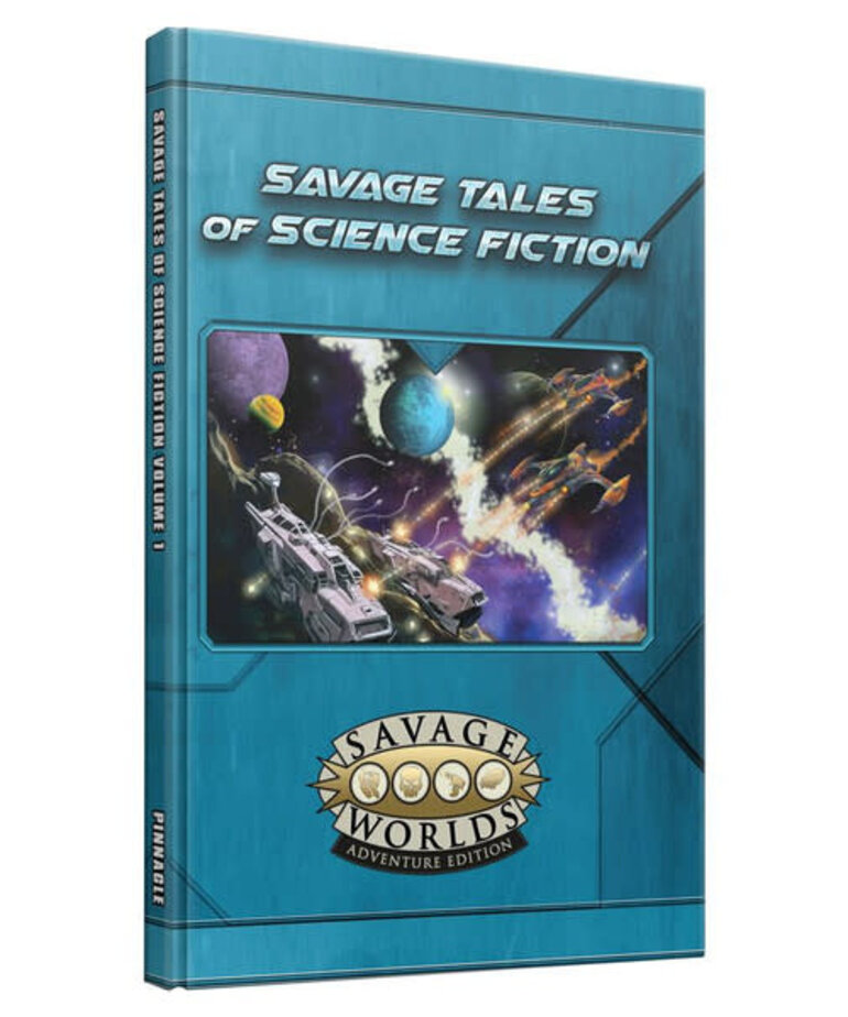 Pinnacle Savage Worlds: Savage Tales of Science Fiction Volume 1