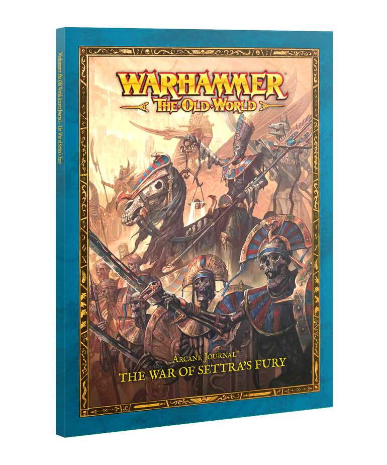 Old World Warhammer The Old World: Tomb Kings Of Khemri: Arcane Journal The War Of Settra's Fury