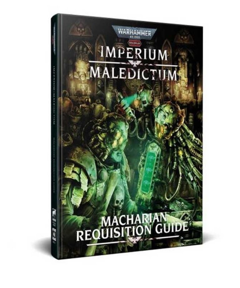 Cubicle 7 Warhammer 40,000 Roleplay: Imperium Maledictum: Macharian Requisition Guide