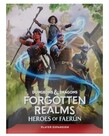 D&D 5E: Heroes Of Faerun D&D 5E: Heroes Of Faerun