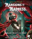 Chaosium Call of Cthulhu 7E: Mansions of Madness: Volume 1 Behind Closed Doors