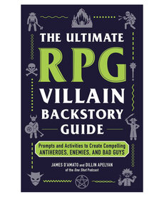 Adams Media The Ultimate RPG Villain Backstory Guide