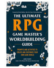 Adams Media The Ultimate RPG Game Master's Worldbuilding Guide