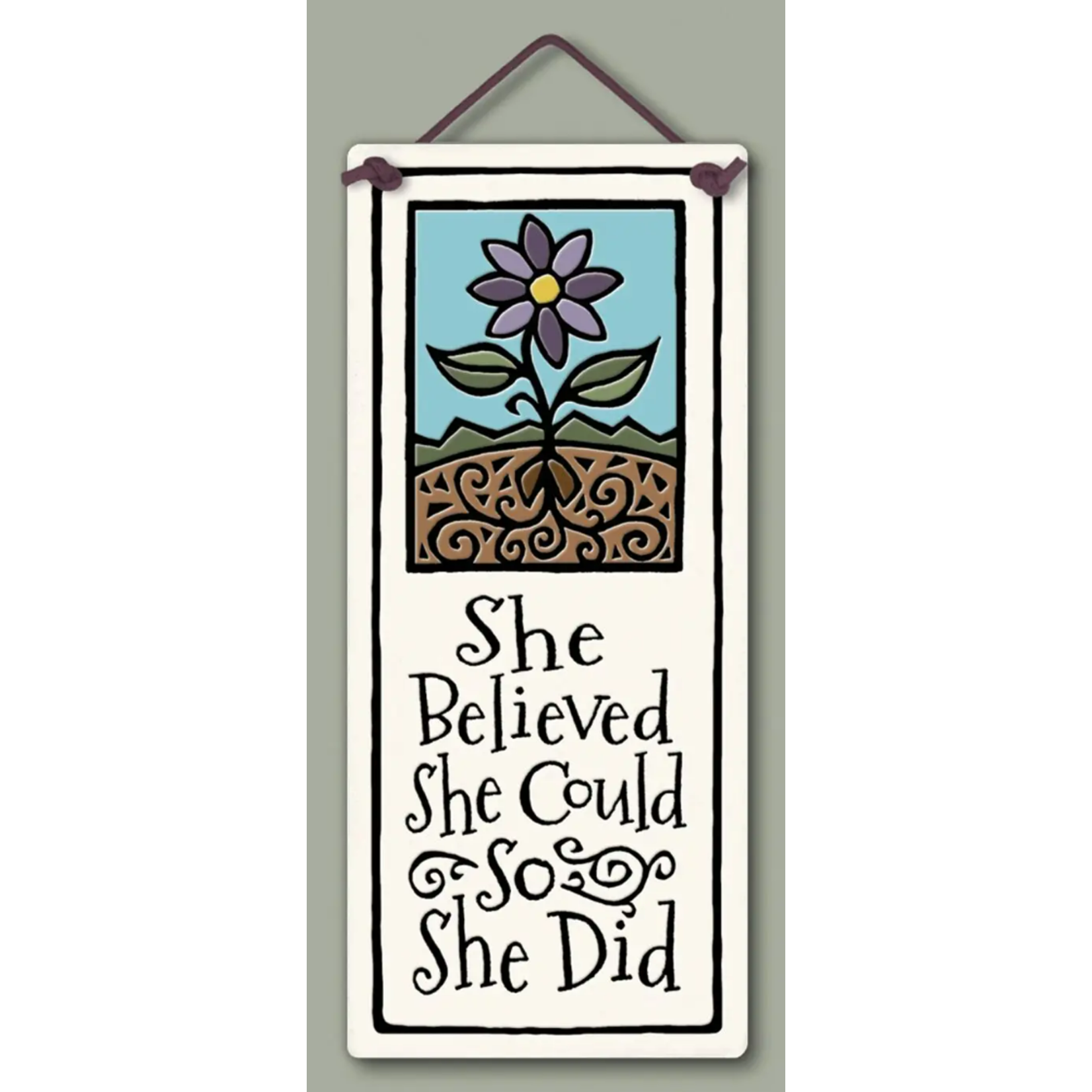 295 SHE BELIEVED - HANGING WALL PLAQUE