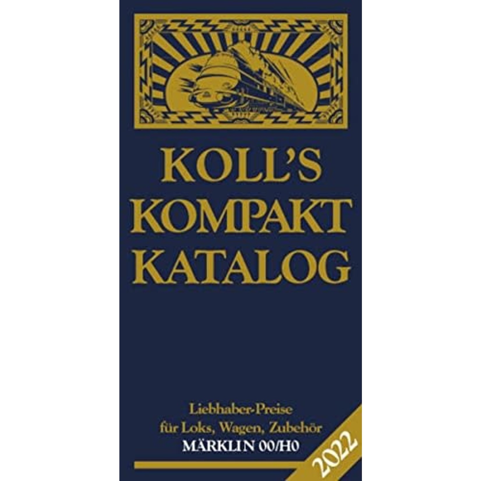 Koll Koll's Kompaktkatalog Märklin 00/H0 2022