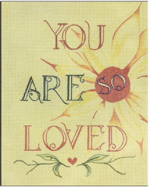 You are So Loved 18ct Oasis Needlepoint Designs