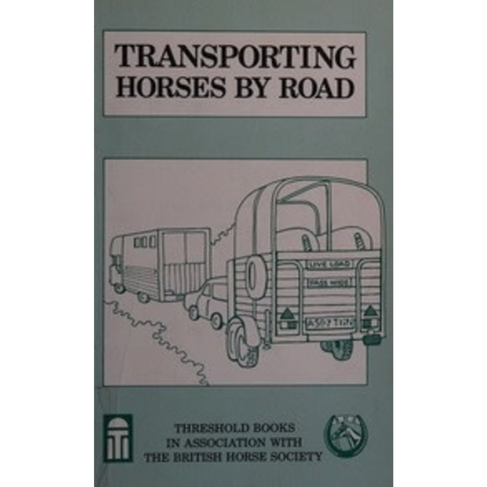 Transporting Horses By Road