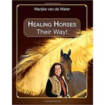 Healing Horses Their Way!