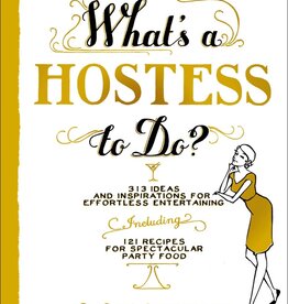 Whats a Hostess to Do?