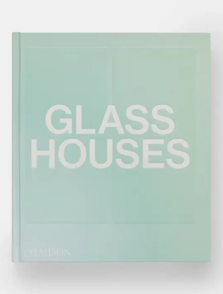 Glass Houses