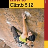 How to Climb 5.12 Book