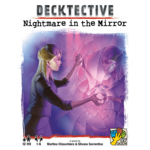 Decktective: Nightmare in the Mirror
