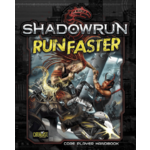 Shadowrun RPG: Run Faster (SC)