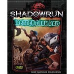 Shadowrun 5e: Better Than Bad