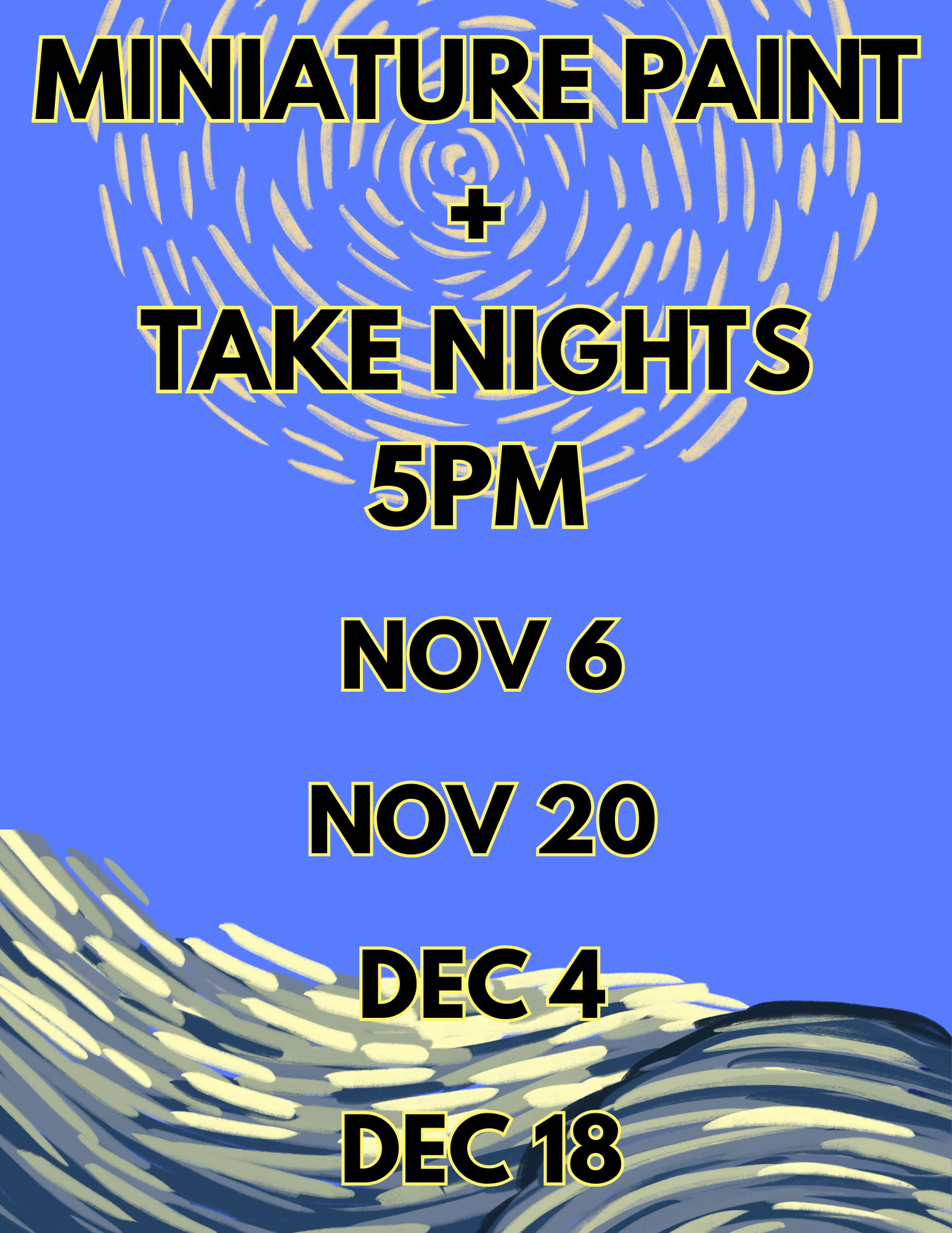Upcoming Miniature Paint and Take Nights