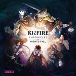 Incredible Dream Kinfire Chronicles: Night's Fall: 2nd Print Run