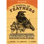 Critical Kit A Fistful of Feathers - A Wild West Setting for Be Like a Crow