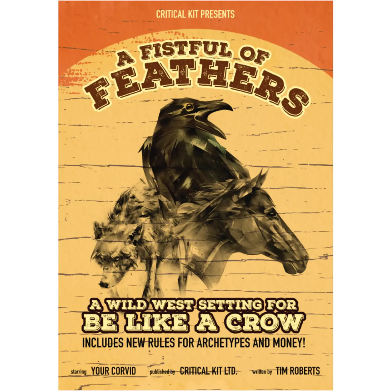 Critical Kit A Fistful of Feathers - A Wild West Setting for Be Like a Crow