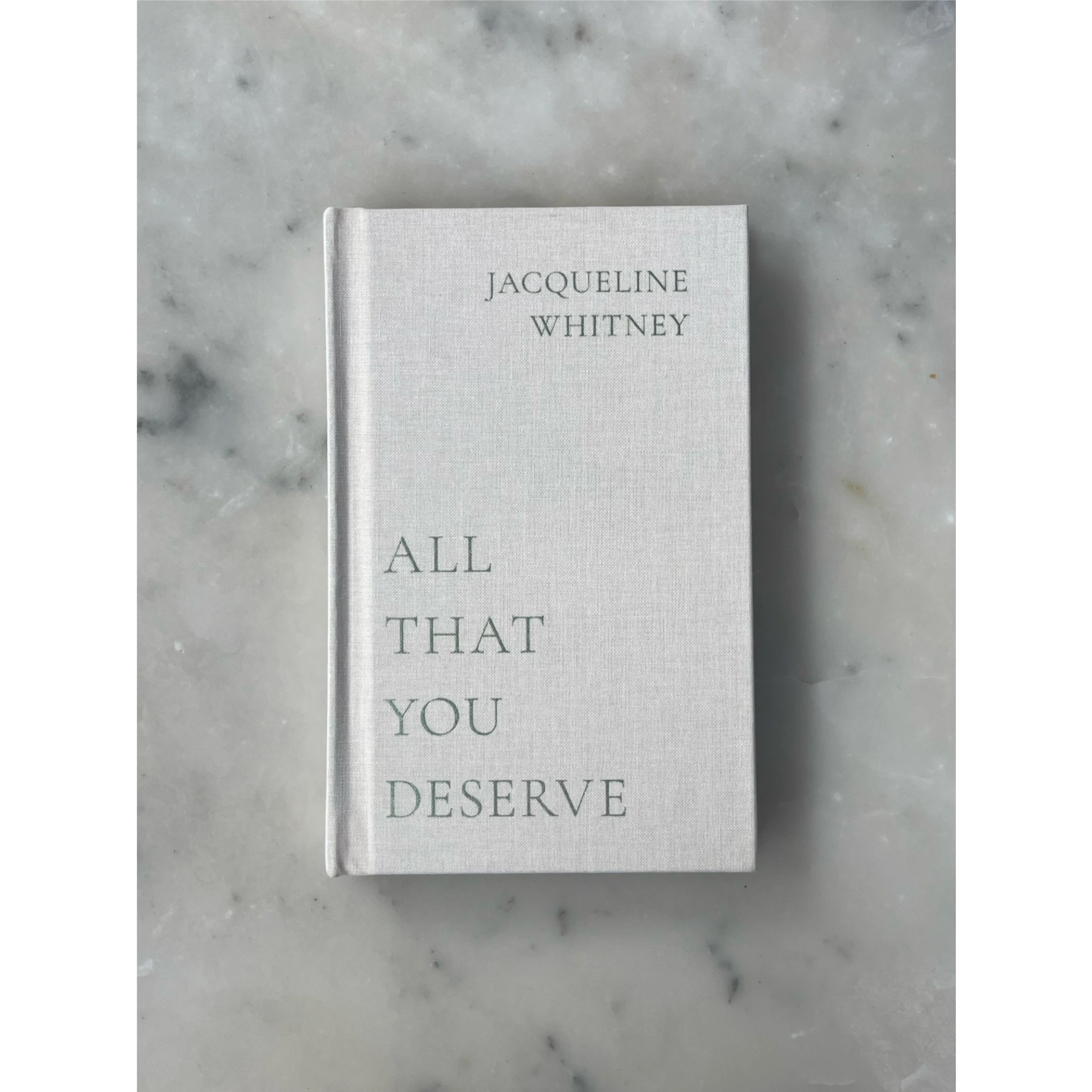 All That You Deserve by Jacqueline Whitney