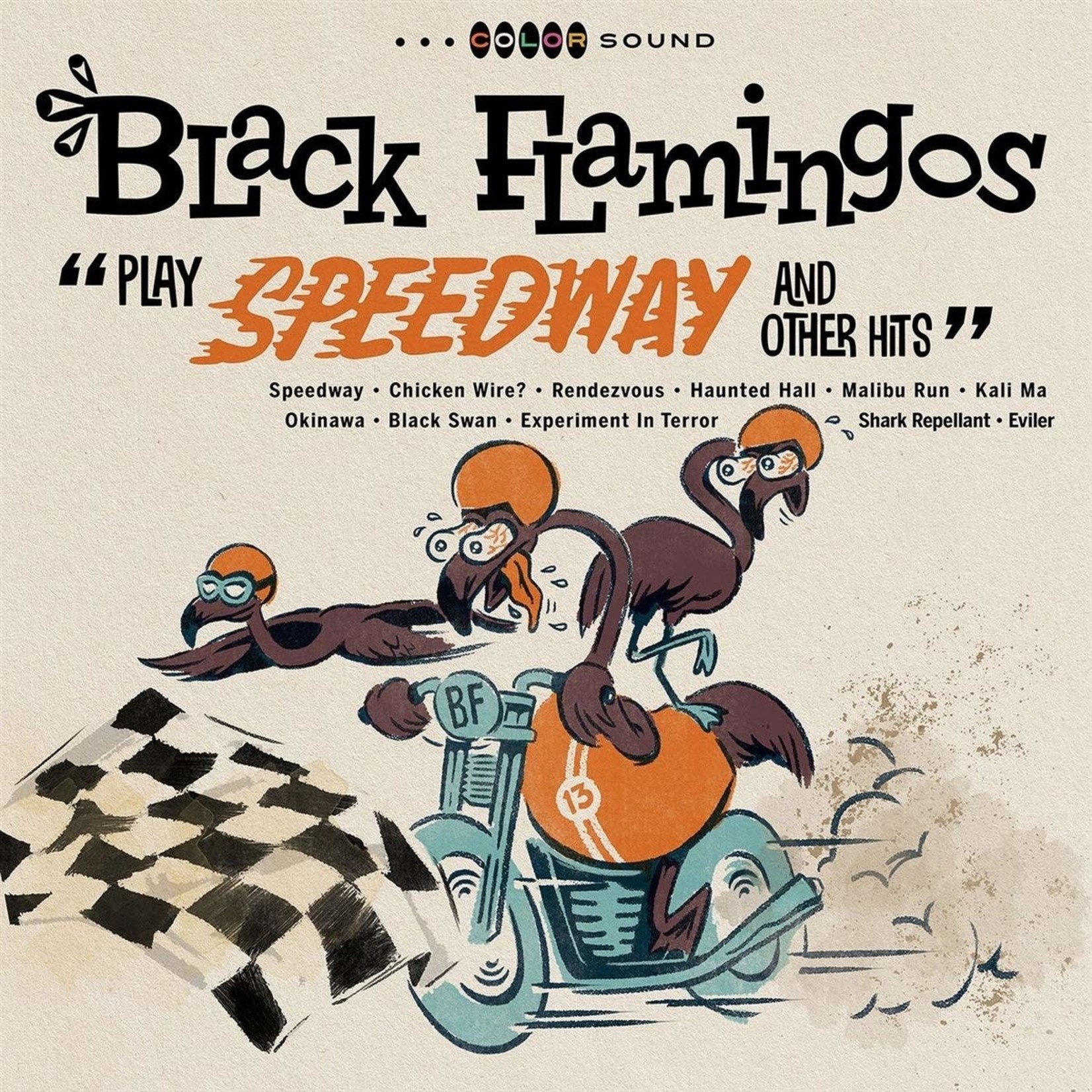 Black Flamingos - Play Speedway And Other Hits