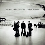 U2 - All That You Can't Leave Behind
