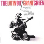 Grant Green - The Latin Bit
