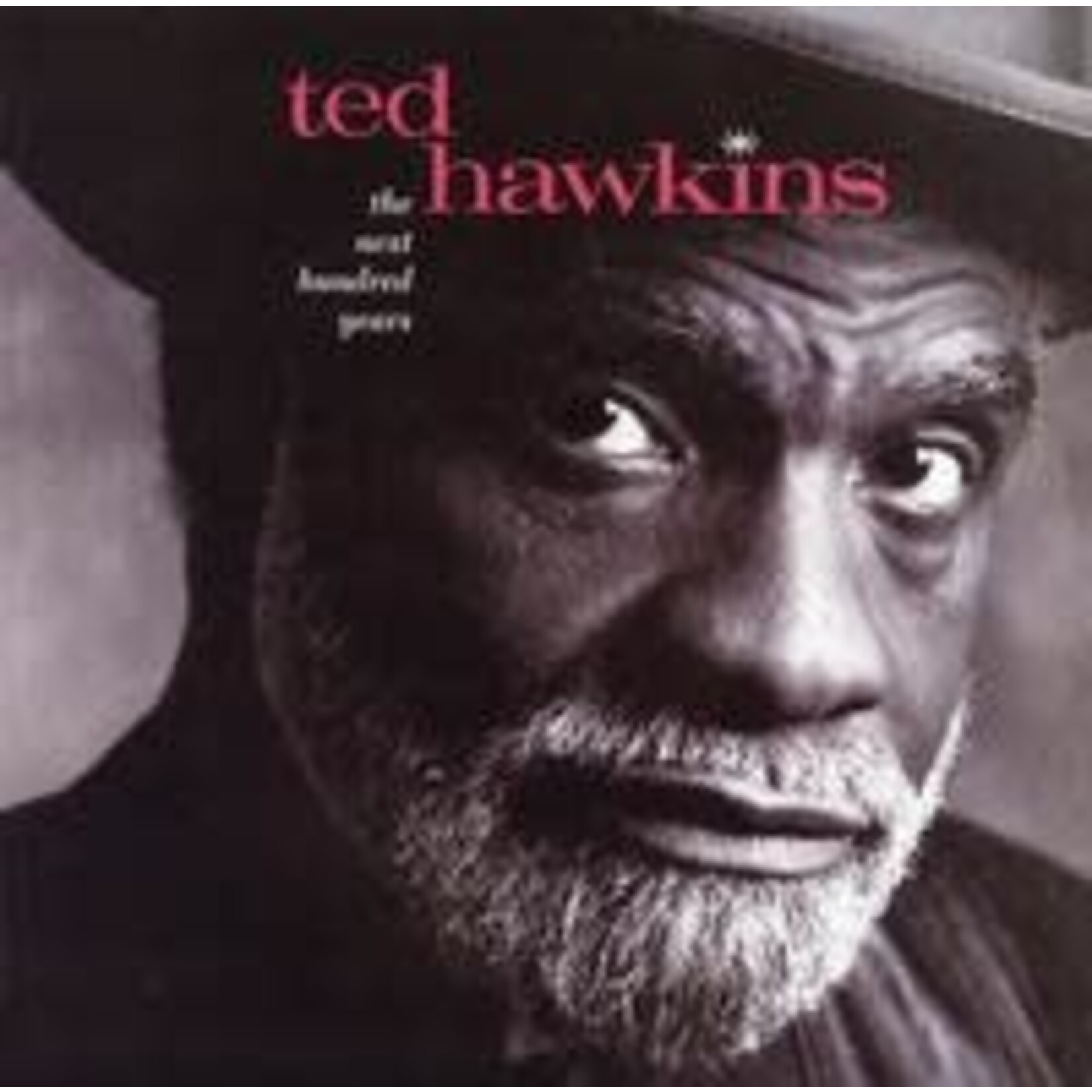 Ted Hawkins - The Next Hundred Years