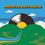 Colemine Records -  Brighter Days Ahead