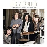 Led Zeppelin - Texas International Pop Festival 1969 Boradcast