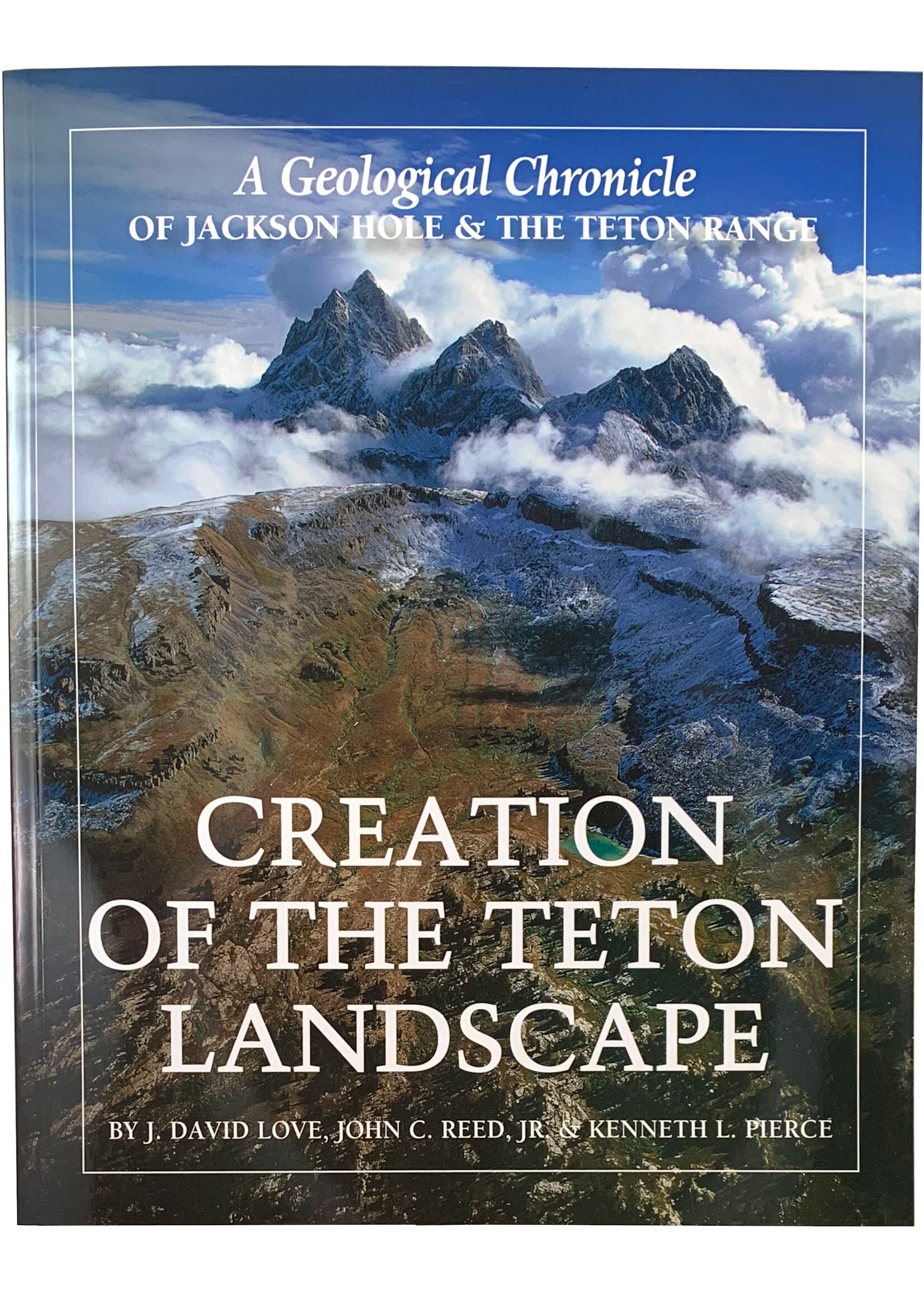 Creation of the Teton Landscape